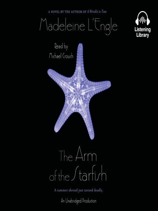 Title details for The Arm of the Starfish by Madeleine L'Engle - Wait list